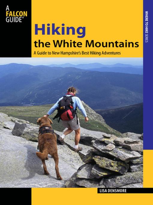 Title details for Hiking the White Mountains by Lisa Ballard - Available